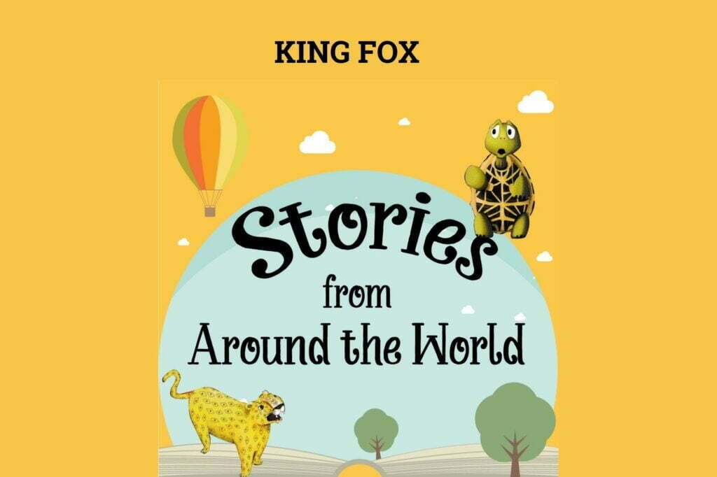 Story -time King Fox
