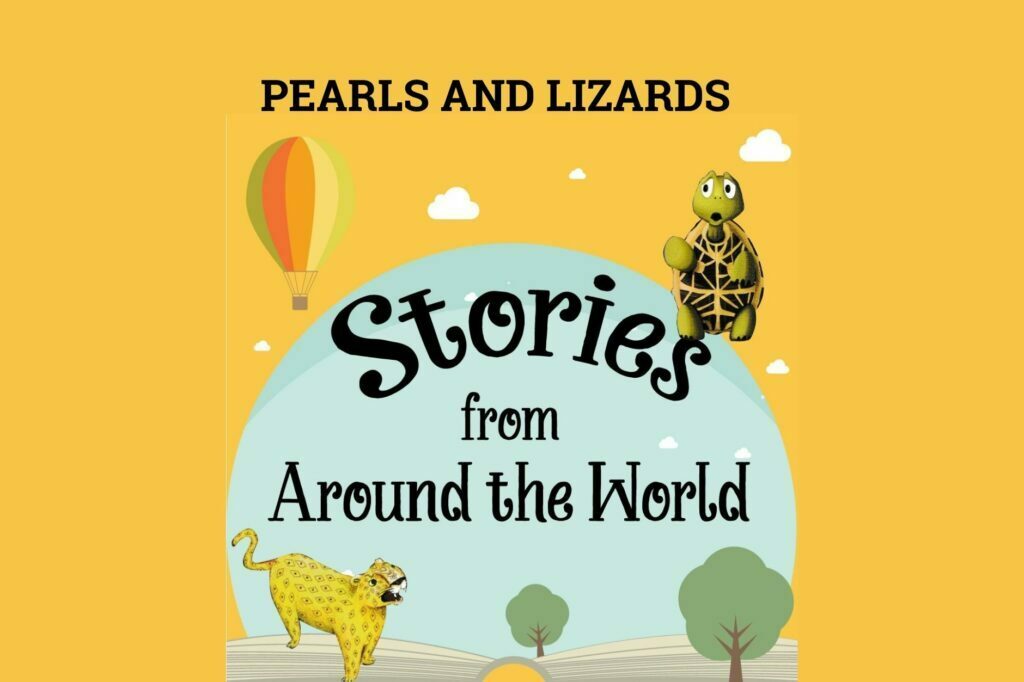 Story Time - Pearles and Lizards