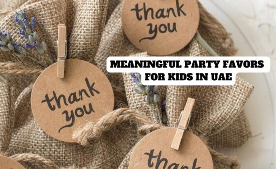 MEANINGFUL-PARTY-FAVORS-FOR-KIDS-IN-UAE-
